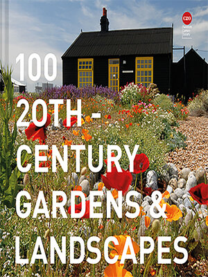 cover image of 100 20th-Century Gardens and Landscapes